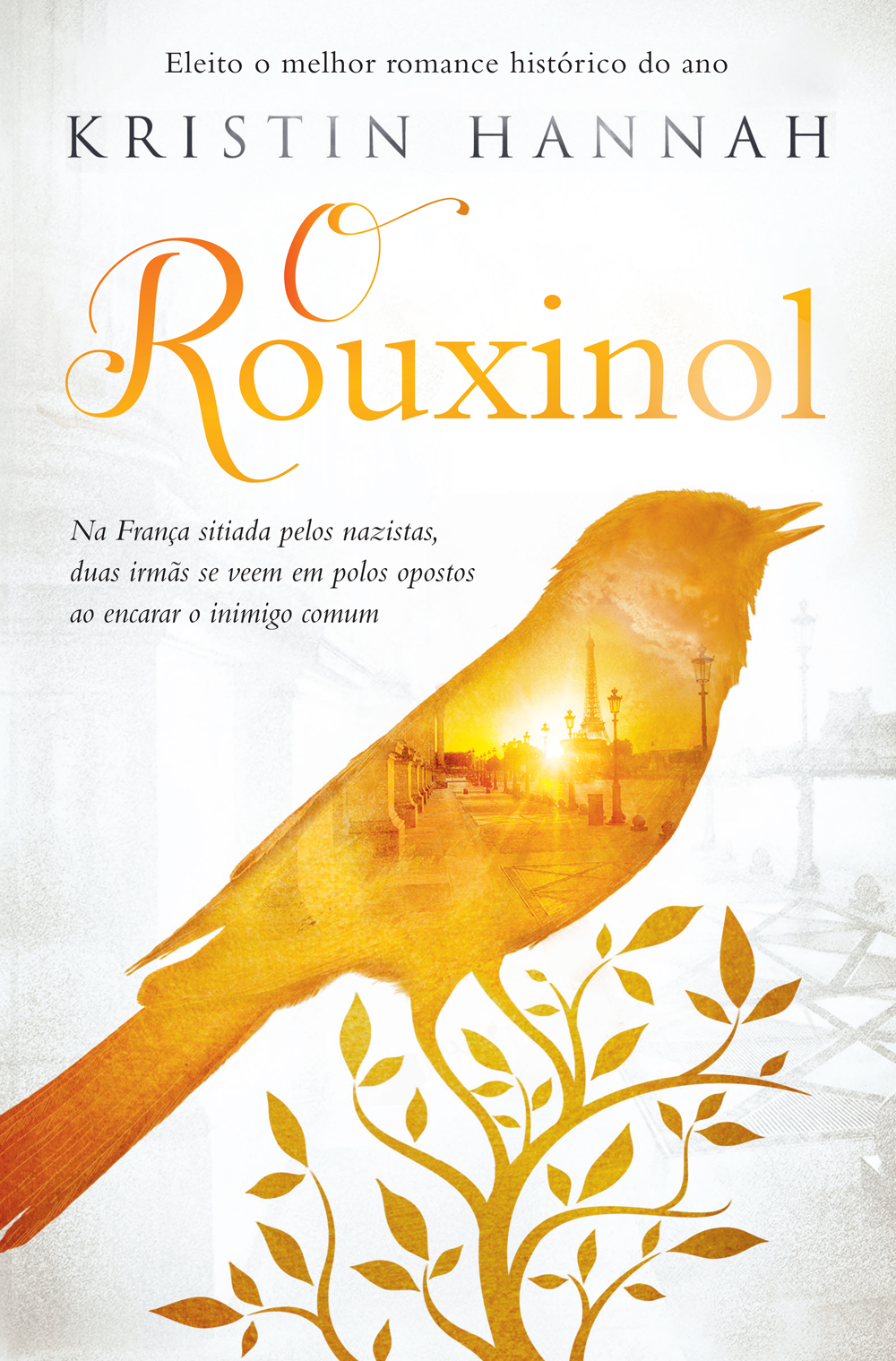 Capa do livro O Rouxinol, de Kristin Hannah